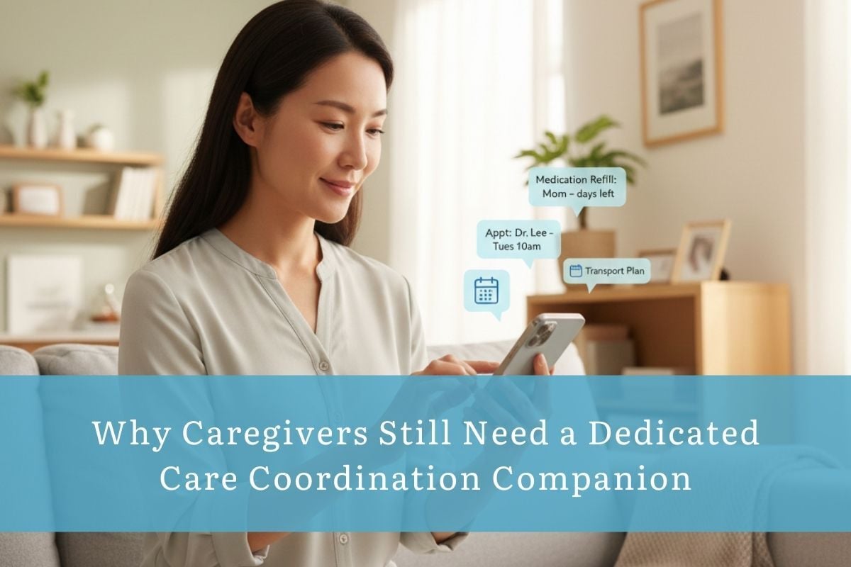 Caregiver using a smartphone at home with on-screen reminders for medication refills, appointments, and transportation.