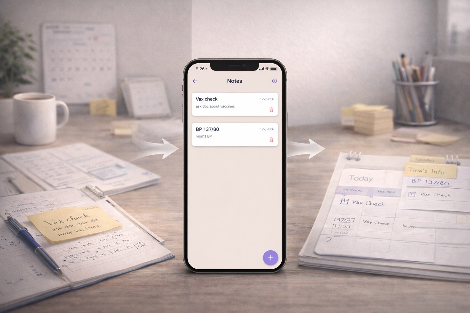A smartphone showing Neela’s Notes screen with caregiving reminders, alongside handwritten notes and a calendar for reference.