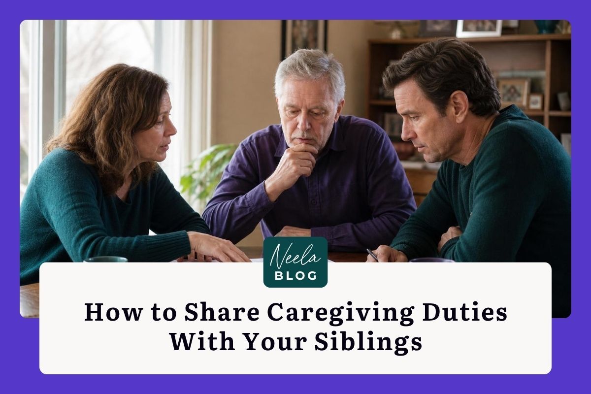 How to Share Caregiving Duties With Your Siblings